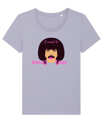 I Want To Break Free Lavender