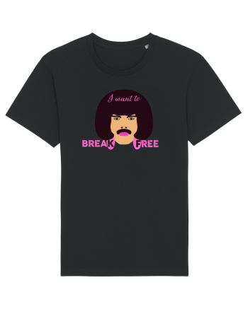 I Want To Break Free Black
