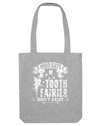 TOOTH FAIRIES Heather Grey