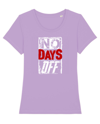 No Days Off Lavender Dawn