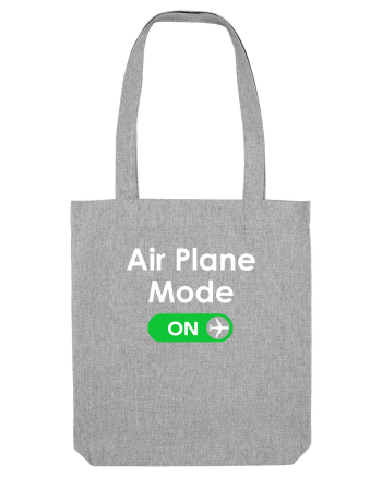 AIR PLANE MODE ON Heather Grey