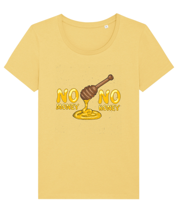 No Money No Honey Jojoba
