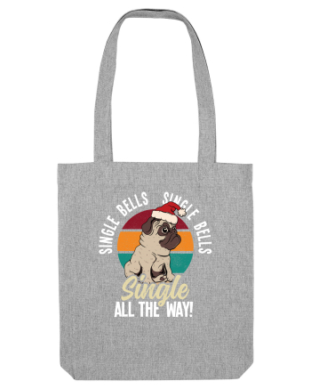 Single bells - pentru cei singuri si nelinistiti ! Heather Grey