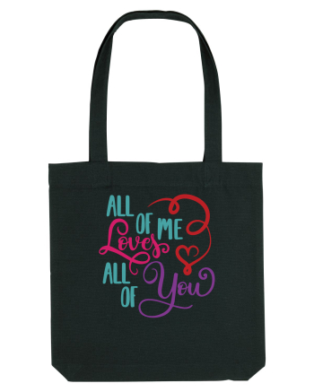 All of me Loves All of You Black