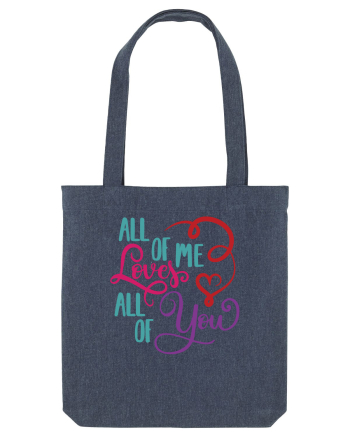 All of me Loves All of You Midnight Blue