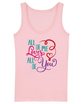 All of me Loves All of You Cotton Pink