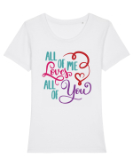 All of me Loves All of You Tricou mânecă scurtă guler larg fitted Damă Expresser