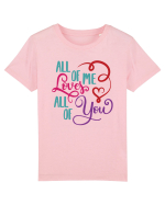 All of me Loves All of You Tricou mânecă scurtă  Copii Mini Creator