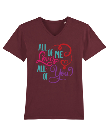 All of me Loves All of You Burgundy