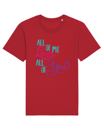 All of me Loves All of You Red