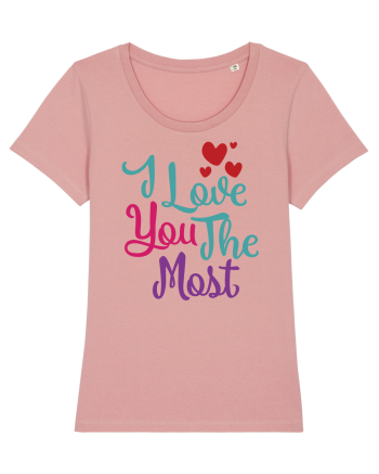 I Love You the Most Canyon Pink