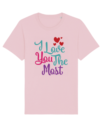 I Love You the Most Cotton Pink