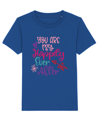 You are my Happily Ever After Majorelle Blue