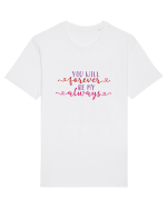 You will Forever be my Always Tricou mânecă scurtă Unisex Rocker