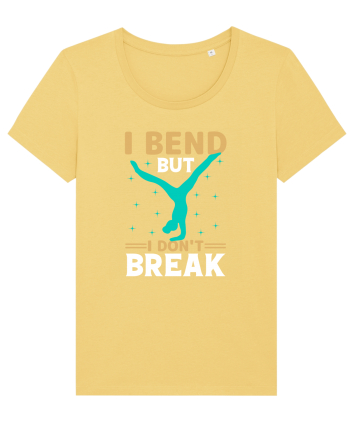 I Bend But I Don't Break Jojoba