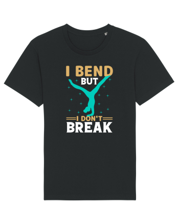 I Bend But I Don't Break Black