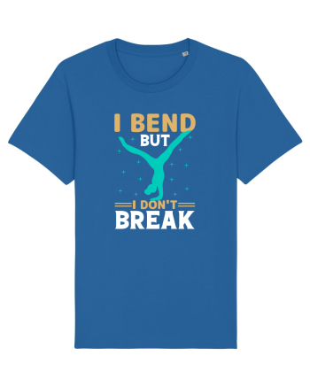 I Bend But I Don't Break Royal Blue