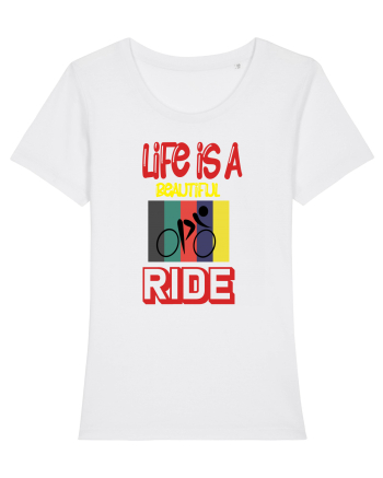 Life Is A Beautiful Ride White