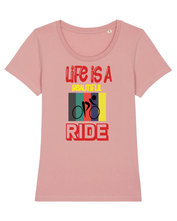 Life Is A Beautiful Ride Canyon Pink