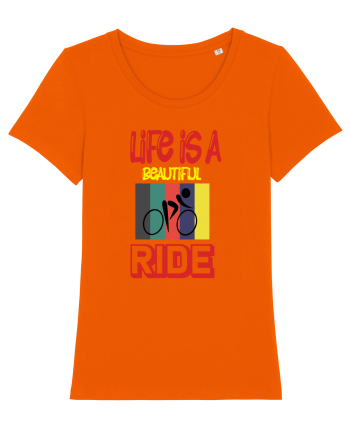 Life Is A Beautiful Ride Bright Orange