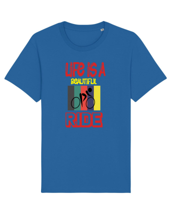 Life Is A Beautiful Ride Royal Blue