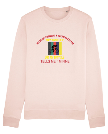 Sometimes I Question My Sanity Candy Pink