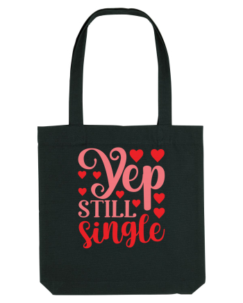 Yep still single Black