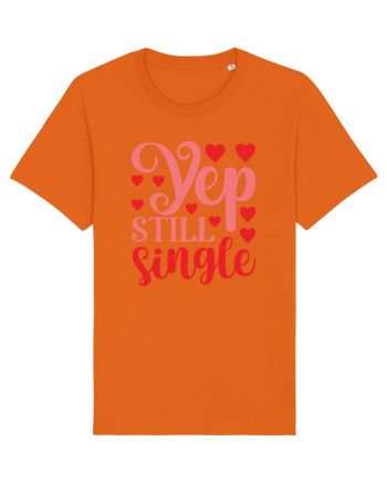 Yep still single Bright Orange