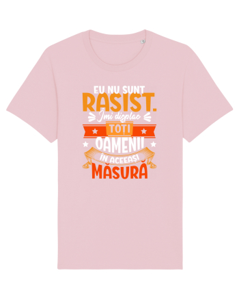 Nu sunt rasist Cotton Pink