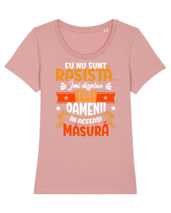 Nu sunt rasista Canyon Pink