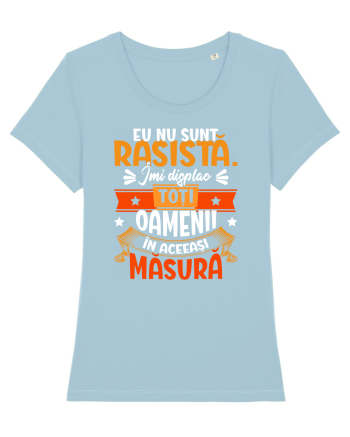 Nu sunt rasista Sky Blue