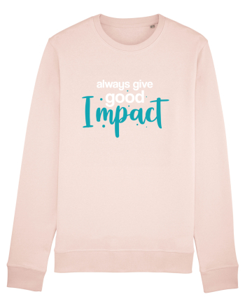 Always Give Good Impact Candy Pink