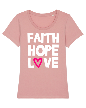 Faith Hope Love Canyon Pink