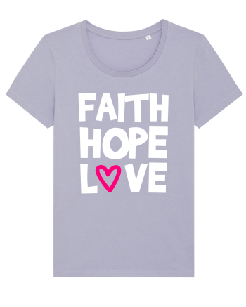Faith Hope Love Lavender