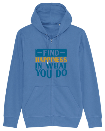 Find Happiness In What You Do Bright Blue