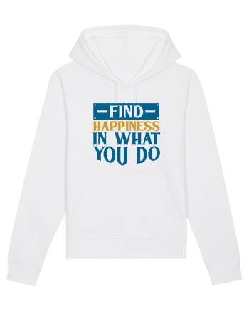 Find Happiness In What You Do White
