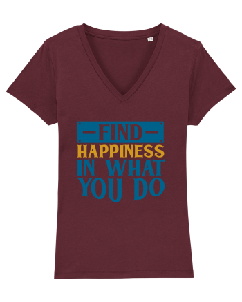 Find Happiness In What You Do Burgundy
