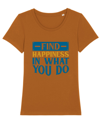Find Happiness In What You Do Roasted Orange