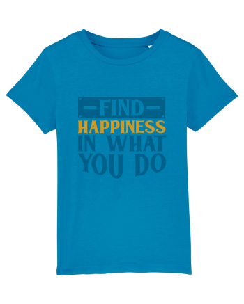 Find Happiness In What You Do Azur