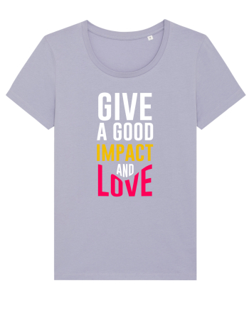 Give A Good Impact And Love Lavender