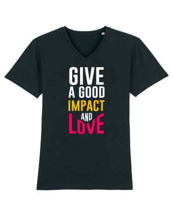 Give A Good Impact And Love Black