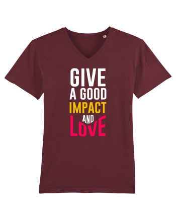 Give A Good Impact And Love Burgundy