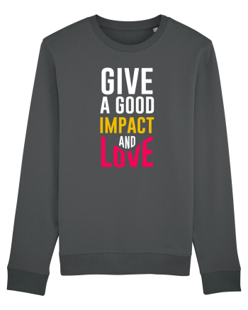 Give A Good Impact And Love Anthracite