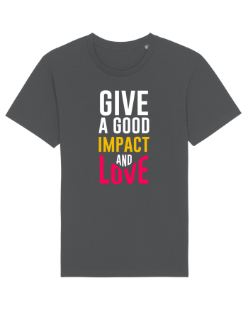 Give A Good Impact And Love Anthracite