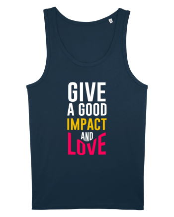 Give A Good Impact And Love Navy