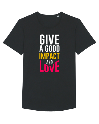 Give A Good Impact And Love Black