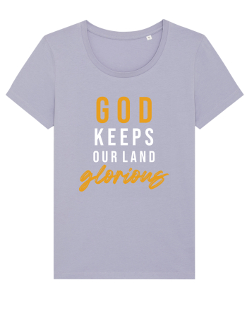 God Keeps Our Land Glorious Lavender