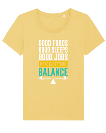 Good Foods Good Sleeps Good Jobs Make Everything Balance Jojoba