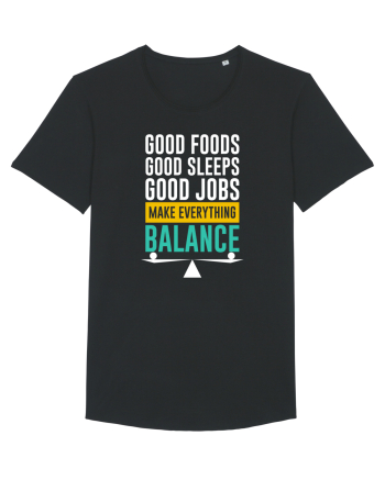 Good Foods Good Sleeps Good Jobs Make Everything Balance Black