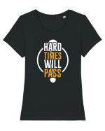 Hard Time Will Pass Tricou mânecă scurtă guler larg fitted Damă Expresser
